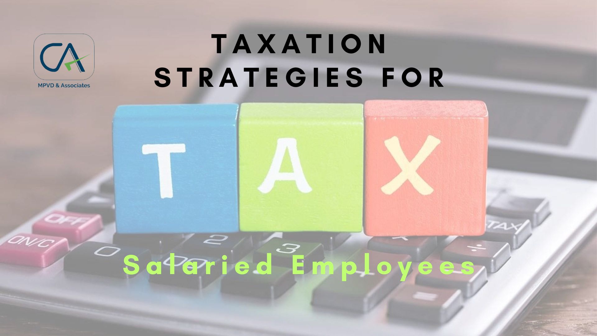 Taxation Strategies For Salaried Employees MPVD Associates taxation-strategies-for-salaried-employees-mpvd-associates