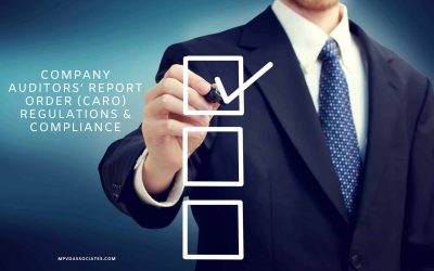 Company Auditors’ Report Order (CARO) Regulations & Compliance