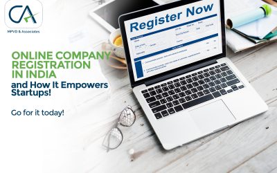 Online Company Registration in India and How It Empowers Startups! Go for it today!