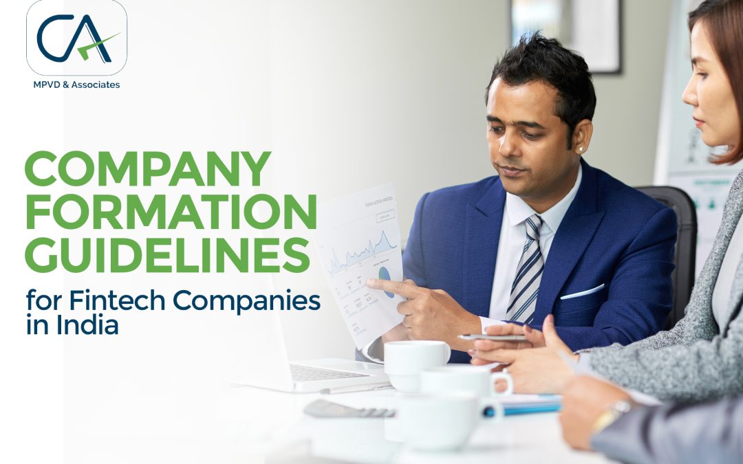 Company Formation Guidelines for Fintech Companies in India