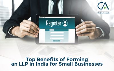 Top Benefits of Forming an LLP in India for Small Businesses